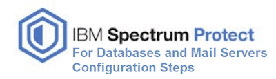 Steps to configure TSM for Database (TDPOracle & TDPSQL) and TSM for Mail (TDPExchange & TDPDomino)